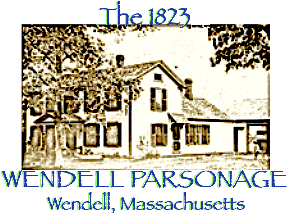 Historic 1823 Wendell Parsonage-MA